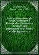 Cours ?l?mentaire de droit canonique ? l'usage des s?minaires : traitant des personnes, des choses et des Jugements, Goyhen?che, Pierre Louis, 1825- 