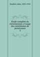 ?tude compl?te du christianisme a l'usage des cat?chismes de pers?vrance, Doublet, Jules, 1833-1910 
