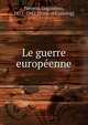 Le guerre europeenne, Guglielmo Ferrero 
