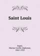 Saint Louis, Sepet, Marius Cyrille Alphonse, 1845-1925 