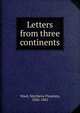 Letters from three continents, Ward, Mattherw Flournoy, 1826-1862 