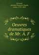 Oeuvres dramatiques de Mr. A. F, Ferrand, Antoine Fran?ois Claude, comte, 1751-1825 