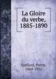 La Gloire du verbe, 1885-1890, Quillard, Pierre, 1864-1912 
