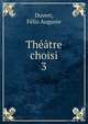 Thtre choisi. 3, Duvert, F?lix Auguste 