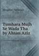 Tumhara Mujh Se Wada Tha by Ahsan Aziz, Moqatel Network 
