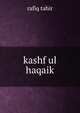 kashf ul haqaik, rafiq tahir 