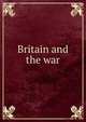 Britain and the war, Джозеф Редьярд Киплинг 