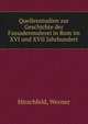 Quellenstudien zur Geschichte der Fassadenmalerei in Rom im XVI und XVII Jahrhundert, Hirschfeld, Werner 