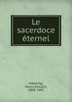 Le sacerdoce eternel, Henry Edward Manning 