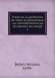 Trait? de la perfection de l'?tat eccl?siastique : ou consid?rations sur les devoirs du clerg?, Belon, Nicolas, 1690- 