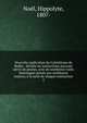 Nouvelle explication du Cat?chisme de Rodez : divis?e en instructions pouvant servir de prones, avec de nombreux traits historiques puis?s aux meilleures sources, ? la suite de chaque instruction, No?l, Hippolyte, 1807- 