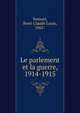 Le parlement et la guerre, 1914-1915, Samuel, Ren? Claude Louis, 1862- 