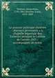 Le pouvoir politique chr?tien : discours prononc?s a la chapelle imperiale des Tuileries pendant le car?me de l'ann?e 1857 : accompagn?s de notes, Ventura, Gioacchino, 1792-1861,Veuillot, Louis, 1813-1883 