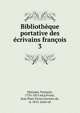 Bibliotheque portative des ecrivains francois, Moysant, Fran?ois, 1735-1813 ed,L?vizac, Jean Pons Victor Lecoutz de, d. 1813. joint ed 