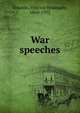 War speeches, Orlando, Vittorio Emanuele, 1860-1952 