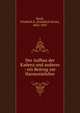 Der Aufbau der Kadenz und anderes : ein Beitrag zur Harmonielehre, Koch, Friedrich E. (Friedrich Ernst), 1862-1927 