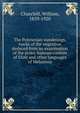 The Polynesian wanderings, tracks of the migration deduced from an examination of the proto-Samoan content of Efate and other languages of Melanesia, Churchill, William, 1859-1920 