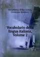 Vocabolario della lingua italiana, Volume 2, Accademia della Crusca, Giuseppe Manuzzi 