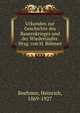 Urkunden zur Geschichte des Bauernkrieges und der Wiedert?ufer. Hrsg. von H. B?hmer, Boehmer, Heinrich, 1869-1927 