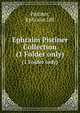 Ephraim Pistiner Collection. (1 Folder only), Pistiner, Ephraim LBI 