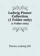 Ludwig Pinner Collection. (1 Folder only), Pinner, Ludwig LBI 