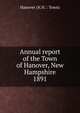 Annual report of the Town of Hanover, New Hampshire. 1891, The Financial Affairs 