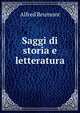 Saggi di storia e letteratura, Reumont, Alfred von, 1808-1887 
