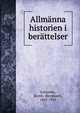 Allmanna historien i berattelser, Estlander, Bernh. (Bernhard), 1863-1931 