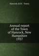 Annual report of the Town of Hancock, New Hampshire. 1937, Hancock (N.H. : Town) 