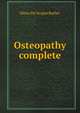 Osteopathy complete, Elmer De Vergne Barber 
