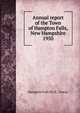 Annual report of the Town of Hampton Falls, New Hampshire. 1950, Hampton Falls (N.H. : Town) 