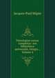 Patrologiae cursus completus: seu bibliotheca universalis, integra ., Volume 6, Jacques-Paul Migne 