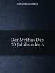 Der Mythus Des 20 Jahrhunderts, Alfred Rosenberg 