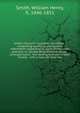 Smith's Canadian gazetteer microform : comprising statistical and general information respecting all parts of the upper province, or, Canada West; distance tables . principal towns . the leading features of each locality . with a mass of other des, Smith, William Henry, fl. 1846-1851 