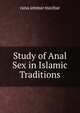 Study of Anal Sex in Islamic Traditions, rana ammar mazhar 