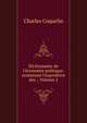 Dictionnaire de l'?conomie politique: contenant l'exposition des ., Volume 2, Charles Coquelin 