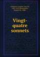 Vingt-quatre sonnets, G?ngora y Argote, Luis de, 1561-1627,Miomandre, Francis de, 1880- 