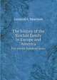 The history of the Sinclair family in Europe and America. For eleven hundred years, Leonard A. Morrison 