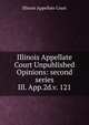 Illinois Appellate Court Unpublished Opinions: second series. Ill. App.2d.v. 121, Illinois Appellate Court 