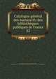 Catalogue gnral des manuscrits des bibliothques publiques de France. 32, France. Minist?re de l'?ducation nationale,Robert, Ulysse, 1845-1903,France. Minist?re de l'instruction publique et des beaux-arts,France. Direction des biblioth?ques de France 