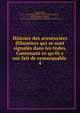 Histoire des aventuriers flibustiers qui se sont signal?s dans les Indes. Contenant ce qu'ils y ont fait de remarquable, Exquemelin, A. O. (Alexandre Olivier),Raveneau de Lussan, XXX,Johnson, Charles, fl.1724-1736,Frontigni?res, XXX, de, fl, 1699, tr 