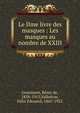 Le IIme livre des masques : Les masques au nombre de XXIII, Remy de Gourmont 
