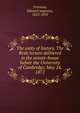 The unity of history. The Rede lecture delivered in the senate-house before the University of Cambridge, May 24, 1872, Freeman Edward Augustus 