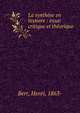 La synth?se en histoire : essai critique et th?orique, Berr, Henri, 1863- 