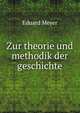 Zur theorie und methodik der geschichte, Eduard Meyer 