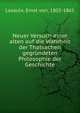 Neuer Versuch einer alten auf die Wahrheit der Thatsachen gegrundeten Philosophie der Geschichte, Lasaulx, Ernst von, 1805-1861 