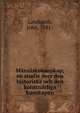 M?nniskokunskap; en studie ?ver den historiska och den konstn?rliga kunskapen, Landquist, John, 1881- 