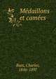 Medaillons et camees, Buet, Charles, 1846-1897 