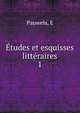 tudes et esquisses littraires. 1, E. Pauwels 