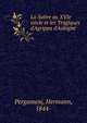 La Satire au XVIe si?cle et les Tragiques d'Agrippa d'Aubign?, Pergameni, Hermann, 1844- 